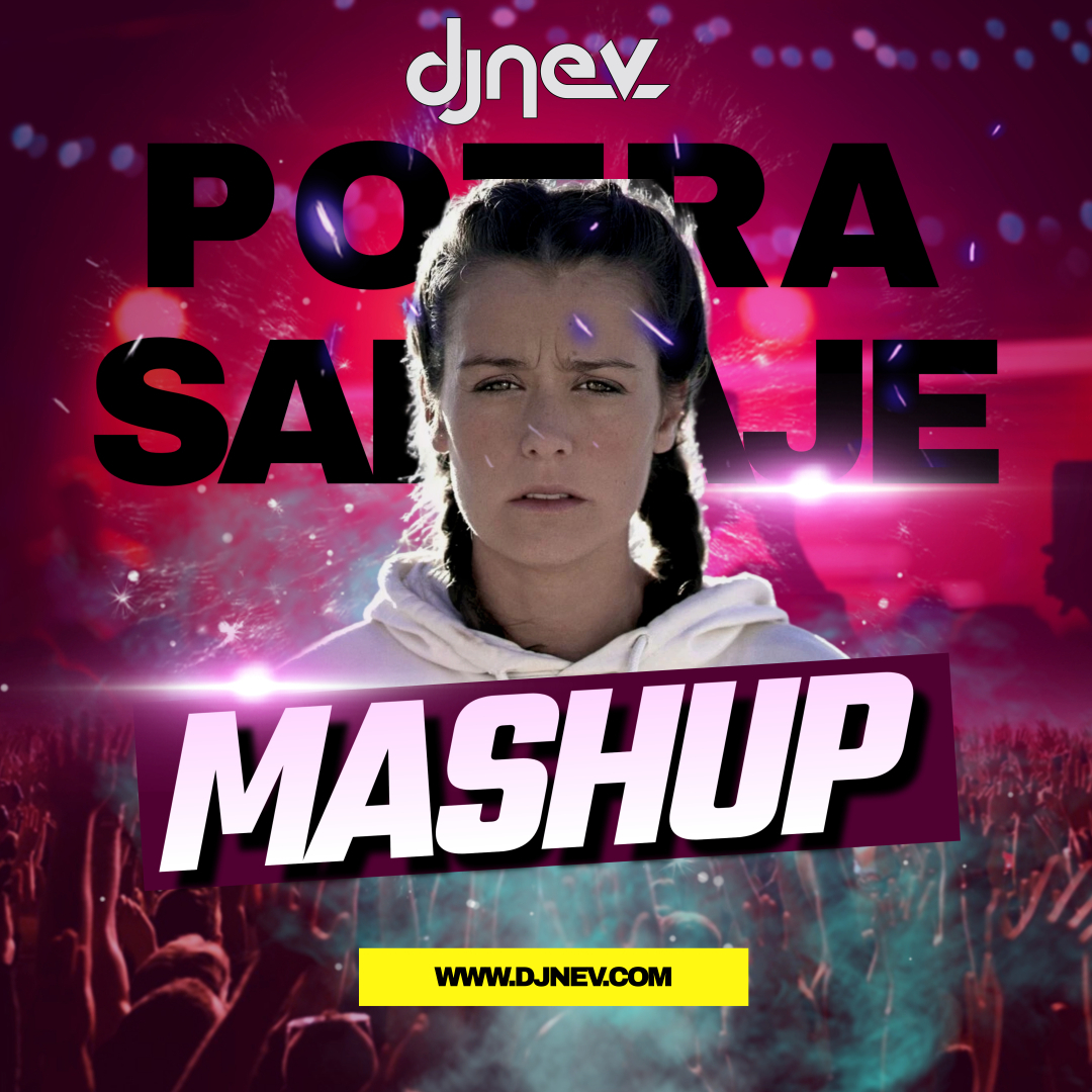 Xclusivo X Potra Salvaje (Dj Nev Intro Mashup)